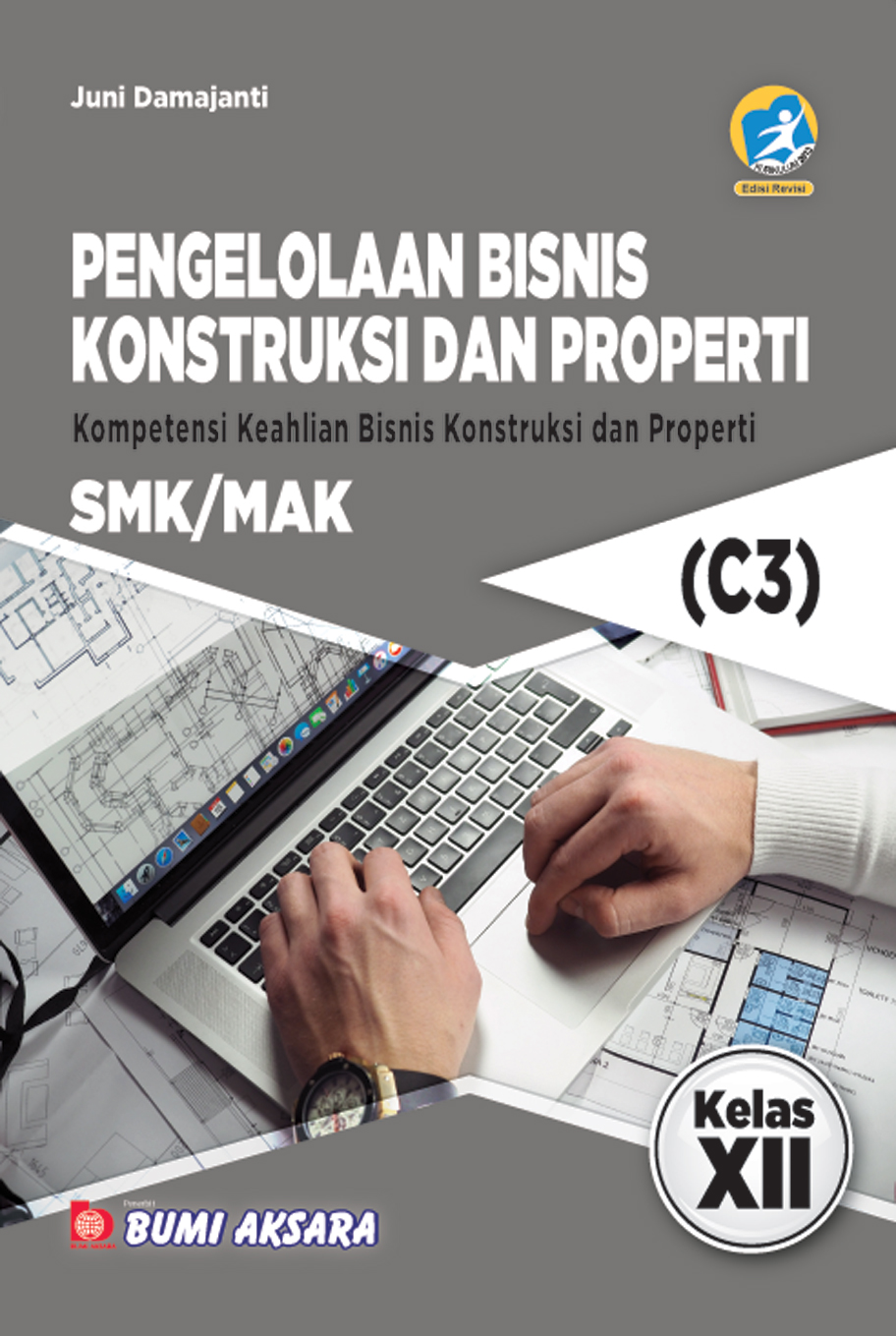 Pengelolaan Bisnis Kontruksi dan Properti Kelas XII SMK-C3 [K13-Rev]